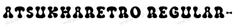 AtsukhaRetro Regular字体转换